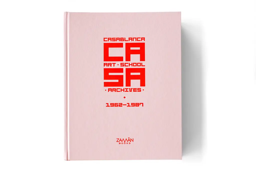 C.A.S.A. – Casablanca Art School Archives 1962 –1987.